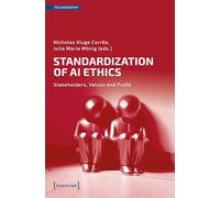 Standardization of AI Ethics: Stakeholders, Values and Profit (Technosophy)