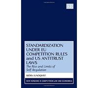 Standardization Under Eu Competition Rules And Us Antitrust Laws