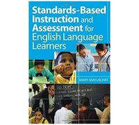 Standards-Based Instruction And Assessment For English Language Learners