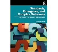 Standards, Emergence, and Complex Outcomes