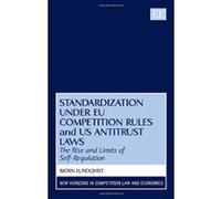 Standards in EU Competition Law and US Antitrust Law (New Horizons in Competition Law and Economics) - [Livre en VO] Bjorn Lundqvist (Auteur)