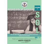 Standards Of Learning(Sol) - Algebra 1 Vol - 1: Virginia Sol And Common Core