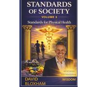 STANDARDS OF SOCIETY: STANDARDS FOR PHYSICAL HEALTH