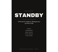 STANDBY: 120 Puzzles for Airplanes, Waiting Rooms and Time to Kill