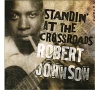 Robert Johnson - Standin' at The Crossroads