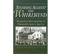 Standing Against the Whirlwind, Religion in America Series Diana Hochstedt Butler (Auteur)