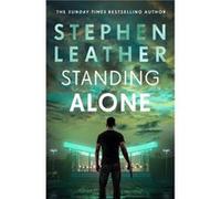 Standing Alone by Stephen Leather Stephen Leather (Auteur)