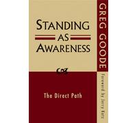 Standing as Awareness: The Direct Path