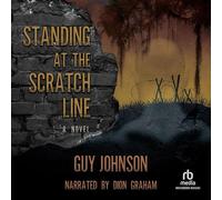 Standing at Scratch Line : A Novel (The Tremain Family Saga) [Import]