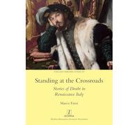 Standing at the Crossroads: Stories of Doubt in Renaissance Italy