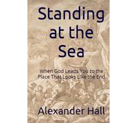 Standing at the Sea: When God Leads You to the Place That Looks Like the End