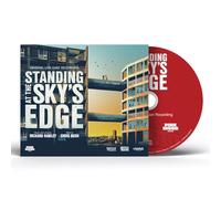 Standing at The Sky's Edge: A New Musical (Original Live Cast Recording)