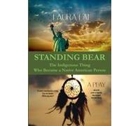 Standing Bear - The Indigenous Thing Who Became A Native American Person. A Play