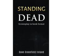 Standing Dead