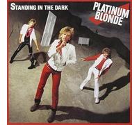 Platinum Blonde - Standing in The Dark (Remastered) [Import]