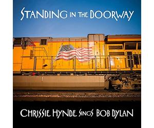 Standing in the Doorway: Chrissie Hynde Sings Bob Dylan