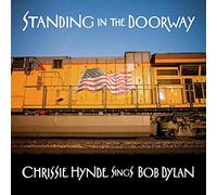 Standing in The Doorway: Chrissie Hynde Sings Bob Dylan