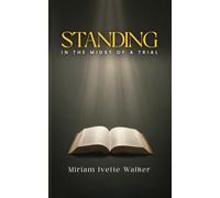 STANDING: In The Midst of A Trial