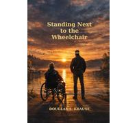 Standing Next to the Wheelchair: Growing Up Between Responsibility and Silence