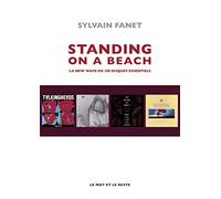 Standing on a beach: La new wave en 100 disques essentiels