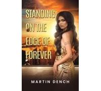 Standing on the Edge of Forever