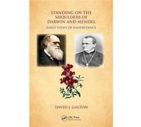 Standing On The Shoulders Of Darwin & Me David J Galton, (Auteur)