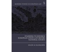 Standing To Enforce European Union Law Before National Courts