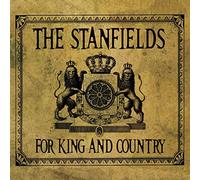 Stanfields,the - For King and Country