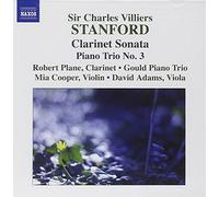 Stanford, C. – Sonate pour clarinette ; Trio pour piano n°3 – Import