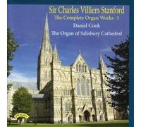 Stanford, C.V. - Complete Organ Works 1