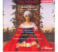 Stanford, C.V. - Stabat Mater/Te Deum/Bibl
