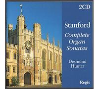 Stanford - Complete Organ Sonatas