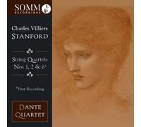 Stanford / Dante Quartet - String Quartets 1 / 2 & 6 [Compact Discs]