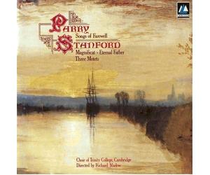 Stanford / Marlow / Cambridge Trinity Coll Choir - Songs of Farewell