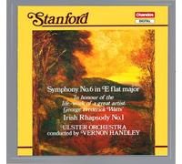 Sir Charles Villiers Stanford – Symphonie n°6 & Rhapsodie irlandaise – NAXOS Import