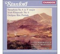 Stanford: Symphony No. 4 in F major; Irish Rhapsody No. 6; Oedipus Rex Prelude