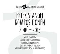 Stangel / Die Tasche - Peter Stangel: Compositions 2006 - 2015 [New CD]
