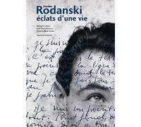 Stanislas Rodanski, éclats d'une vie