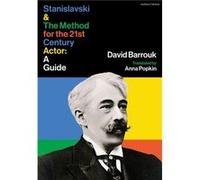 Stanislavski and The Method for the 21st Century Actor - David Barrouk - Bloomsbury Publishing PLC - Livre en Anglais - Hardback David BarroukDavid Barrouk (Auteur)
