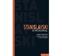 Stanislavski In Rehearsal