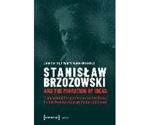 Stanislaw Brzozowski And The Migration Of Ideas