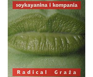 StanisĹaw Soyka - Radical Graza [Import]
