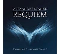 Stanke,Kristina & Alexandre - Requiem [Compact Discs] Canada - Import