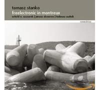 Stanko Tomasz - Freelectronic In Montreux