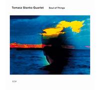 Stanko, Tomasz – Quartet – Soul Of Things