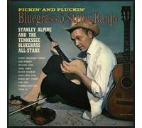 STANLEY ALPINE (S. OSBORNE) - STANLEY ALPINE (S. OSBORNE)-pickin' & pluckin' bluegrass 5-string PALACE (LP vinyl record)