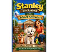 Stanley and the School Adventure