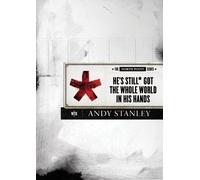 Stanley, Andy - He's Still Got The Whole World In His Hands C