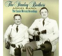 Stanley Brothers - Angel Band-Classic Mercury Re