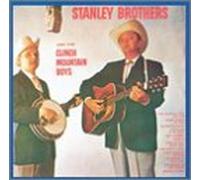 Stanley Brothers & Clinch Moun